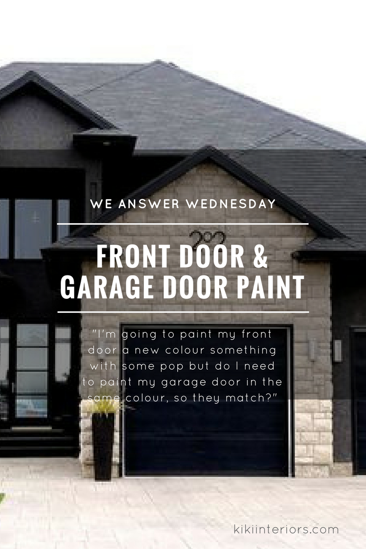 We Answer Wednesday Matching Front Door And Garage Door