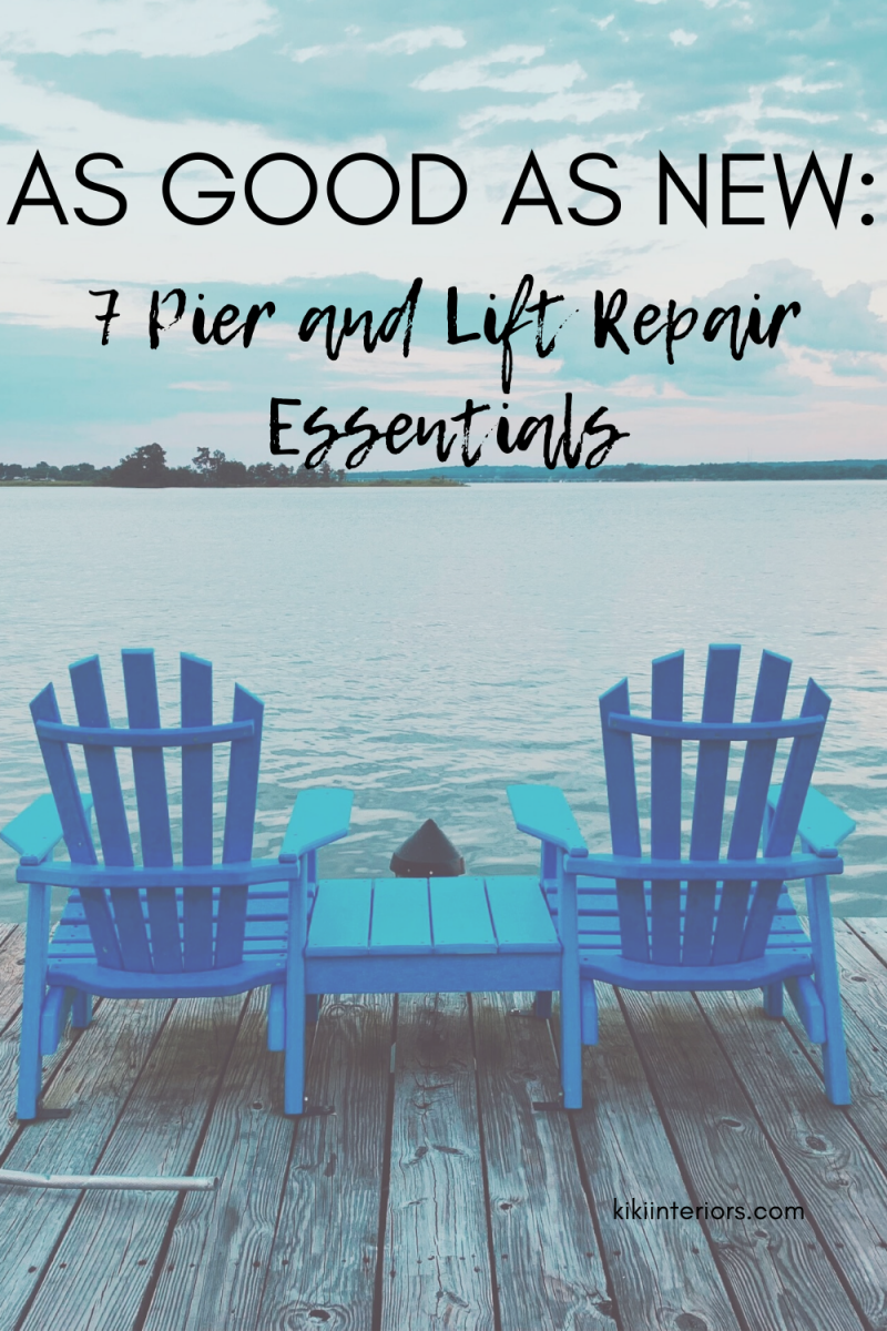 as-good-as-new-7-pier-and-lift-repair-essentials