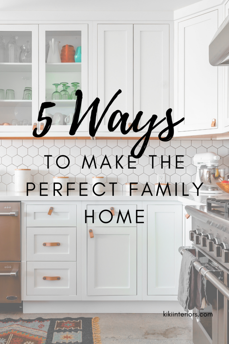5-ways-to-make-the-family-home-perfect-for-kids