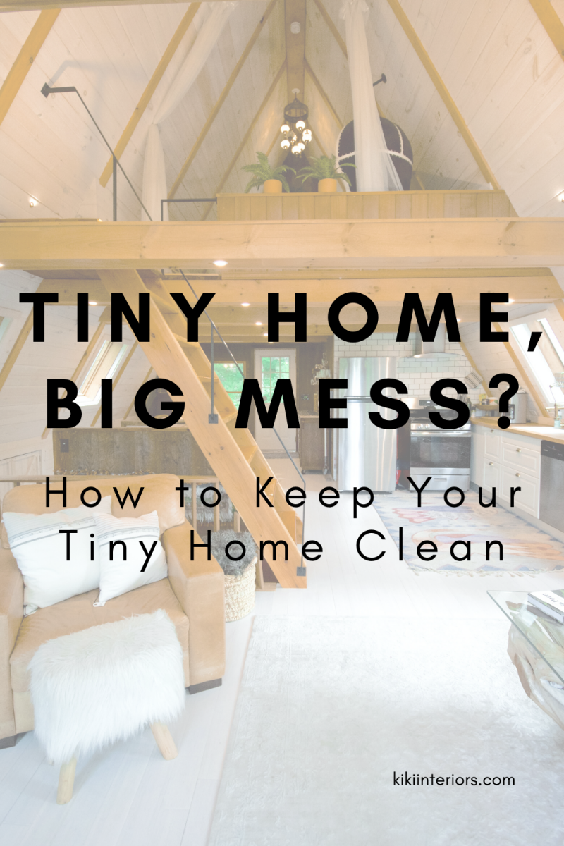 tiny-home-big-mess-cleaning-tips-for-tiny-homes