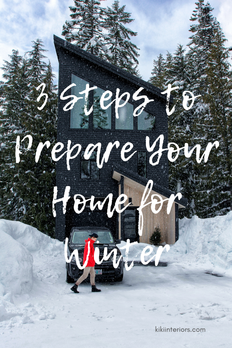 3-steps-to-prepare-your-home-for-winter