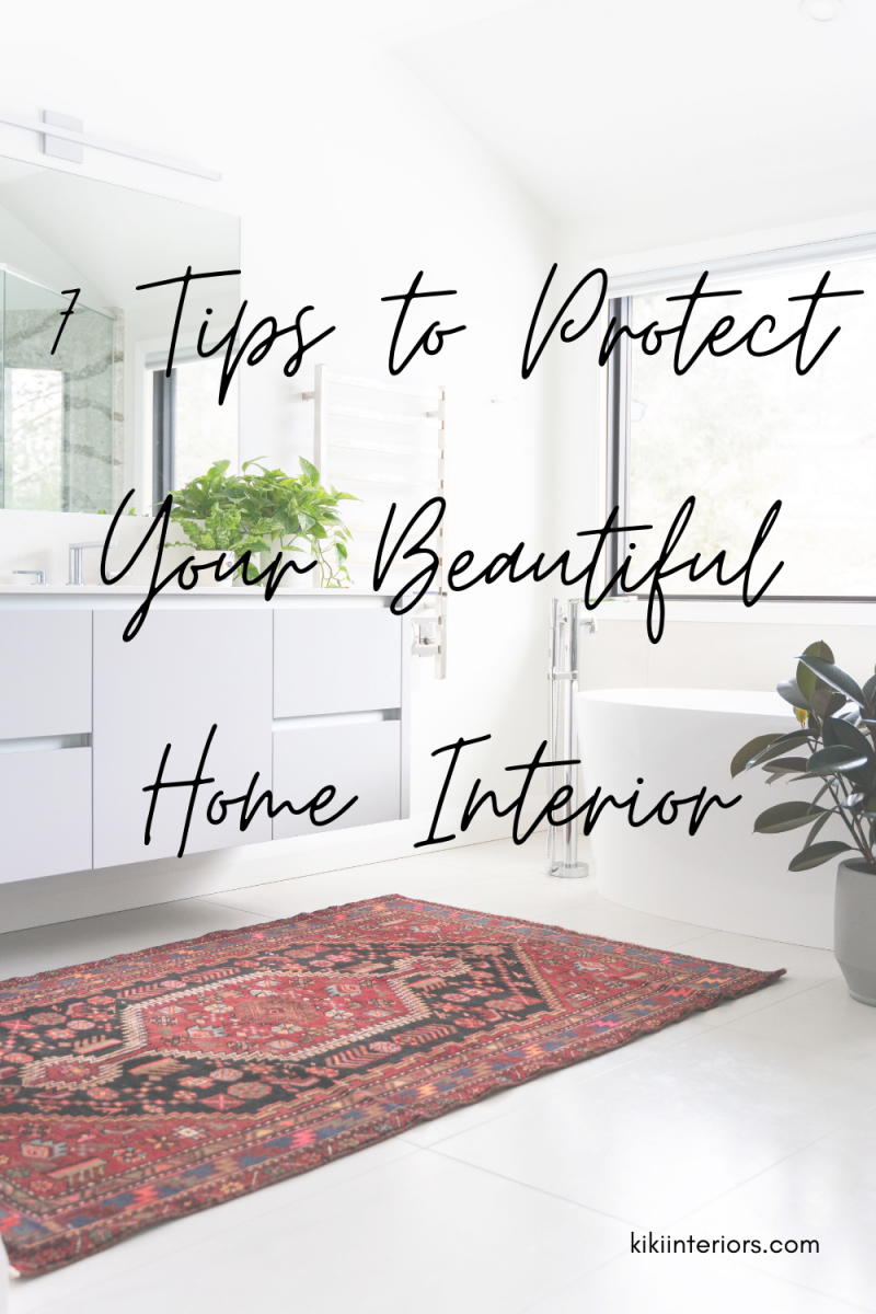 7-tips-to-protect-your-beautiful-home-interior