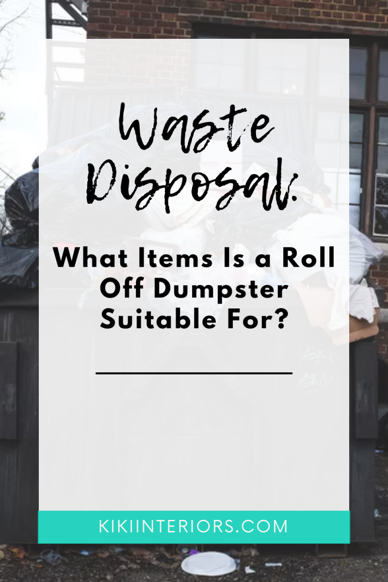 waste-disposal-what-items-is-a-roll-off-dumpster-suitable-for