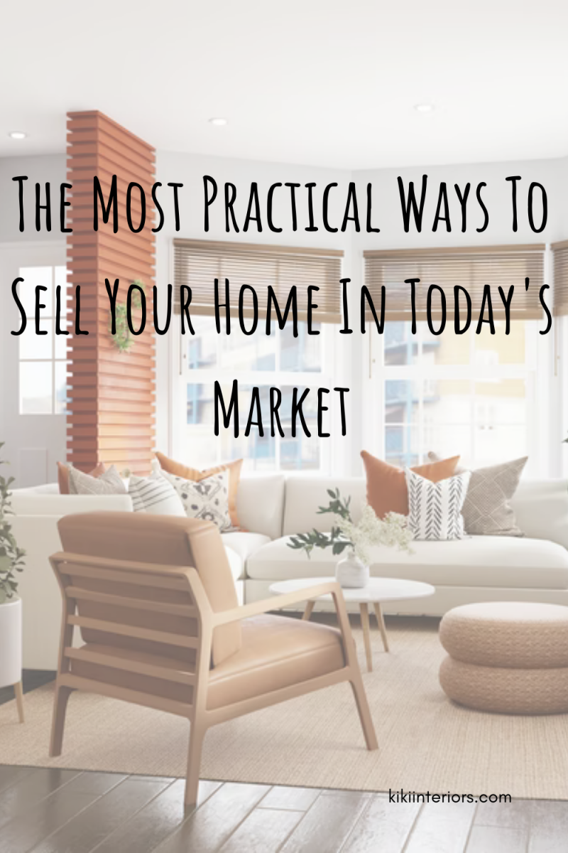 the-most-practical-ways-to-sell-your-home-in-todays-market