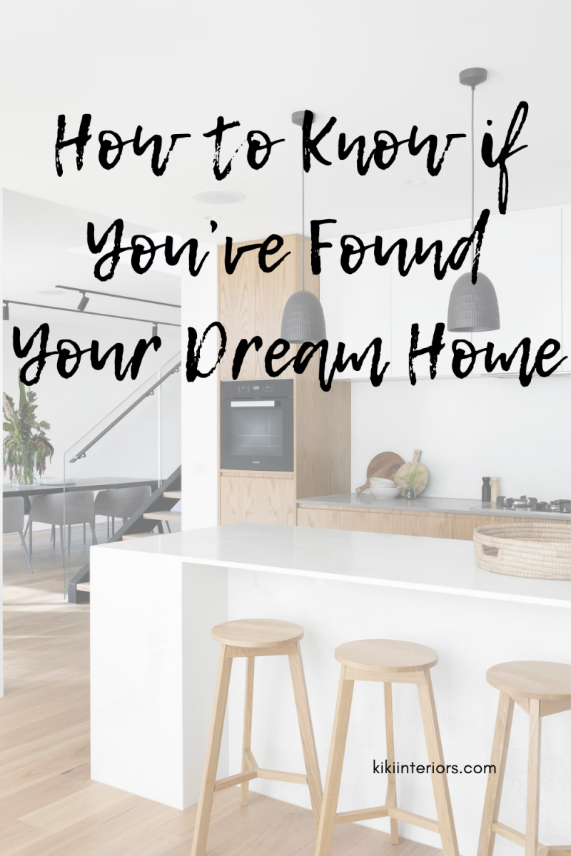 how-to-know-if-youve-found-your-dream-home