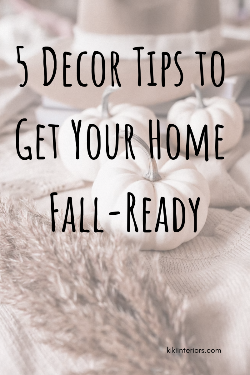 5-decor-tips-to-get-your-home-fall-ready
