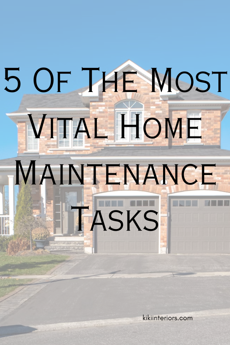 5-of-the-most-vital-home-maintenance-tasks