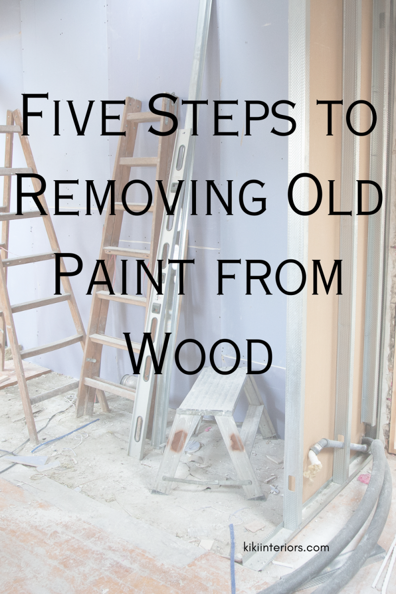 five-steps-to-removing-old-paint-from-wood