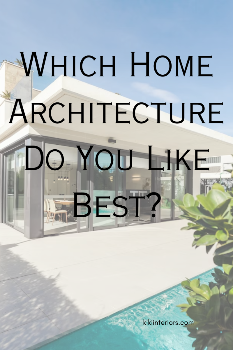 which-home-architecture-do-you-like-best