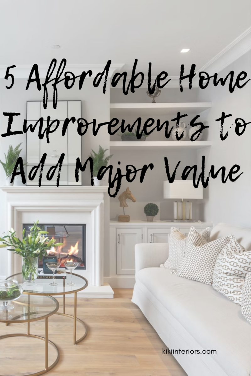 5-affordable-home-improvements-to-add-major-value