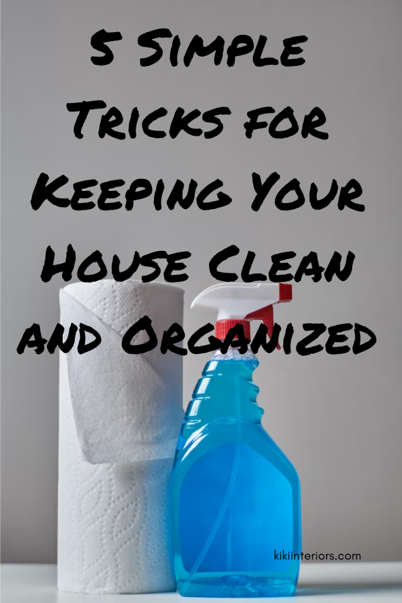 5-simple-tricks-for-keeping-your-house-clean-and-organized