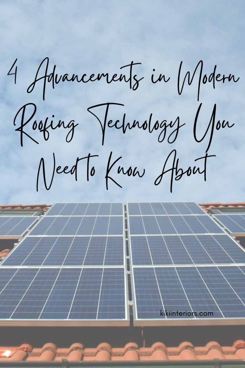 4-advancements-in-modern-roofing-technology-you-need-to-know-about