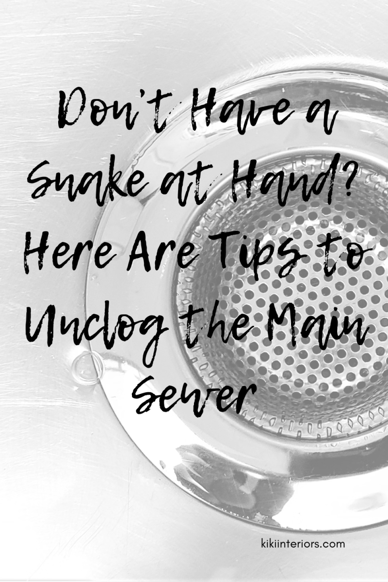 dont-have-a-snake-at-hand-here-are-tips-to-unclog-the-main-sewer