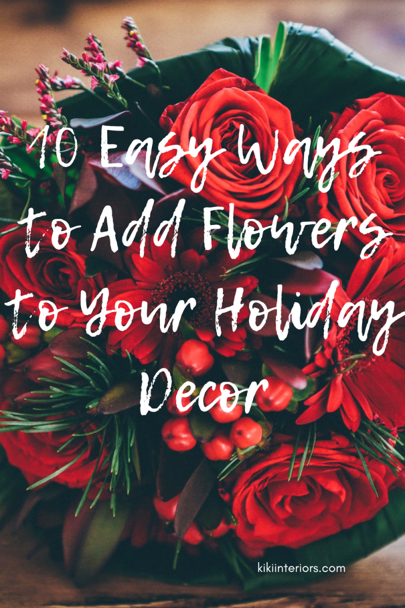 10-easy-ways-to-add-flowers-to-your-holiday-decor