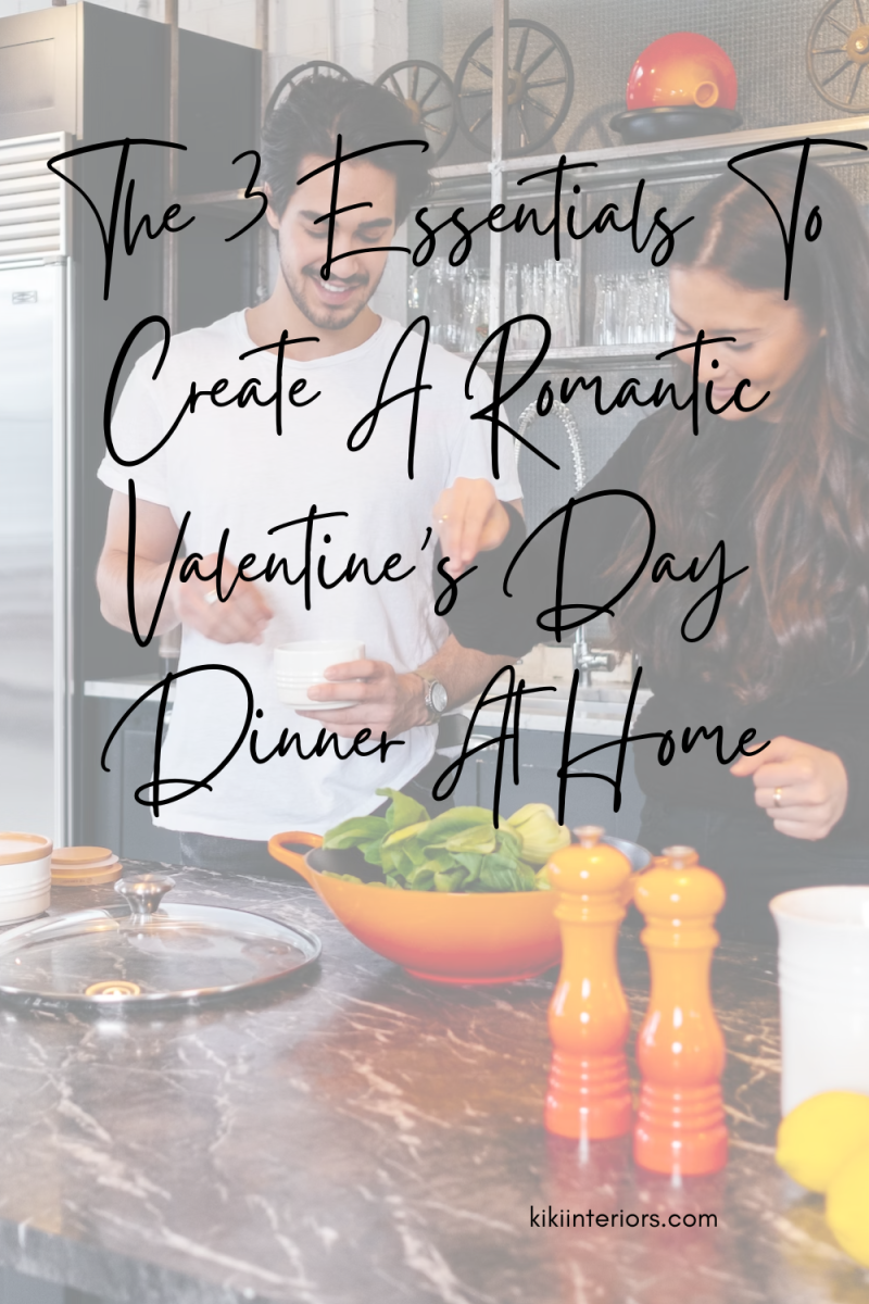 the-3-essentials-to-create-a-romantic-valentines-day-dinner-at-home