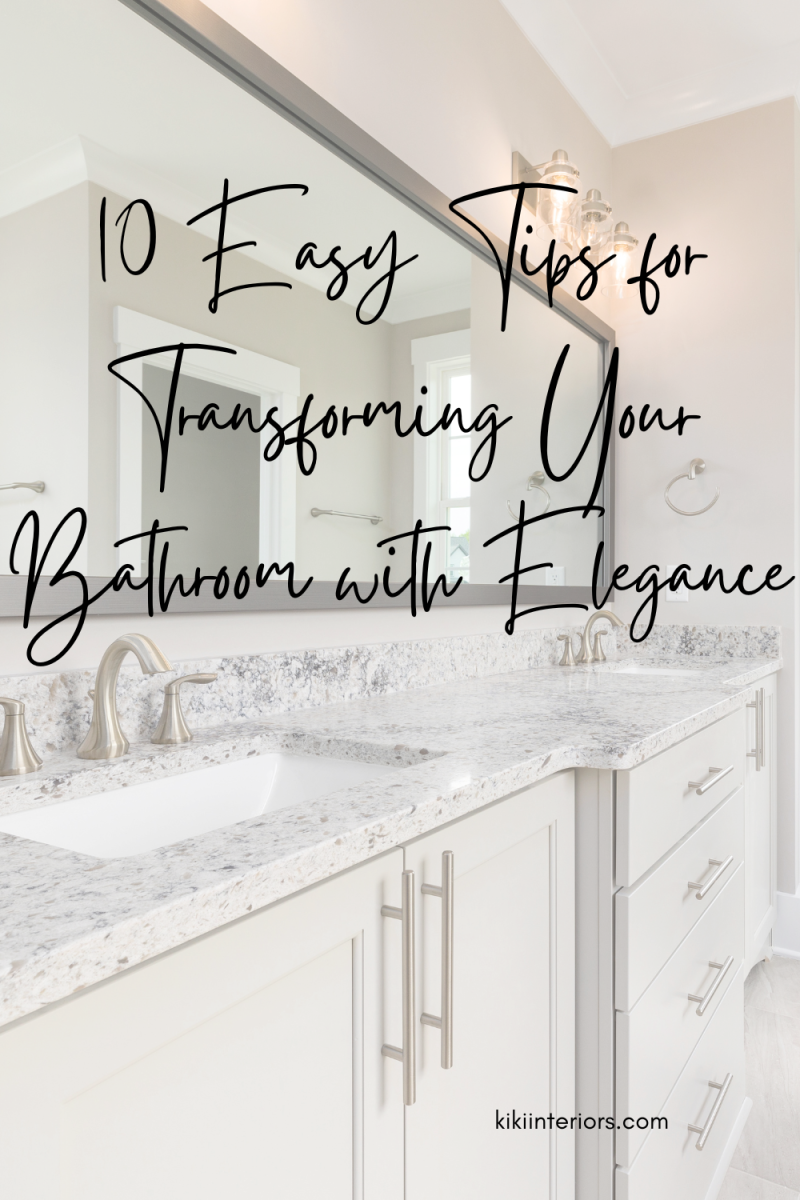 10-easy-tips-for-transforming-your-bathroom-with-elegance